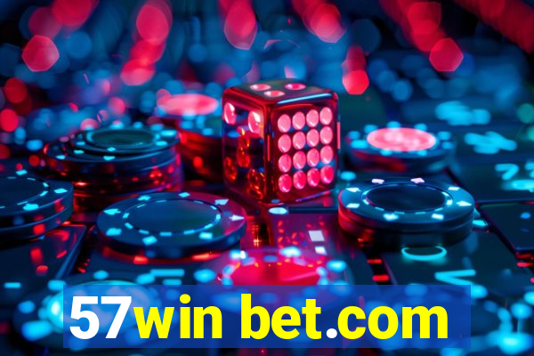 57win bet.com